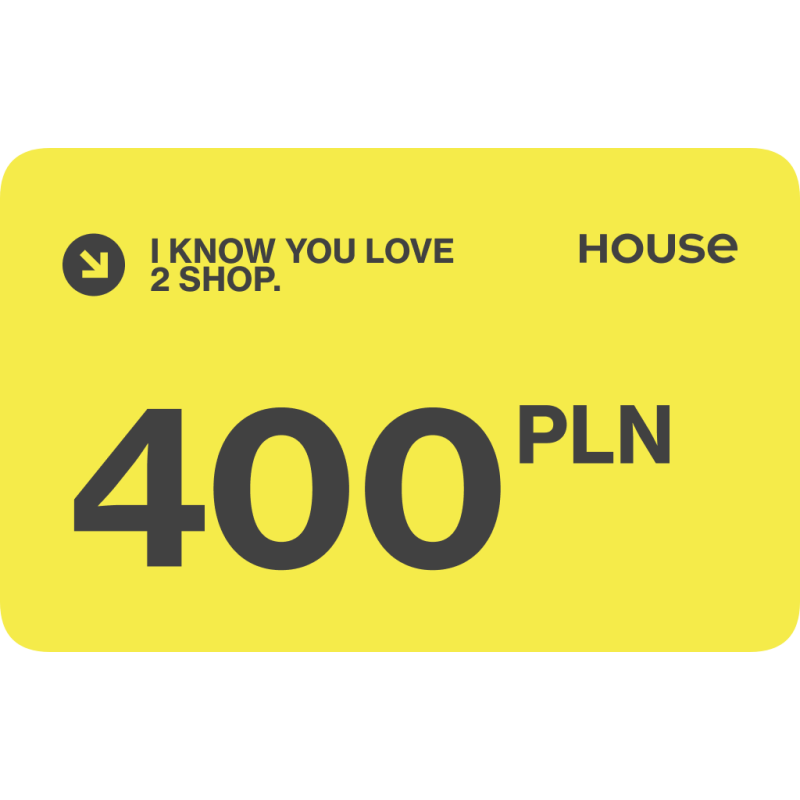 Karta Podarunkowa House 400 zł