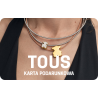 Karta Podarunkowa TOUS 100 PLN